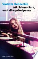 Mi chiamo Sara, vuol dire principessa