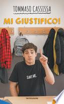 Mi giustifico!