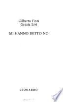 Mi hanno detto no