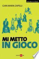 mi metto in gioco