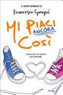 Mi piaci ancora così