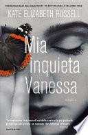 Mia inquieta Vanessa