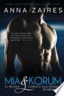 Mia & Korum (La Trilogia Completa Sulle Cronache dei Krinar)