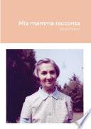 Mia mamma racconta