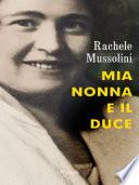 Mia nonna e il duce