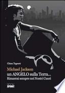 Michael Jackson un angelo sulla terra... Rimarrai sempre nei nostri cuori