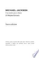 Michael Jackson - Una Morte Poco Chiara