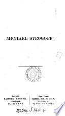 Michael Strogoff [a play by E. Philippe and J. Verne, dramatised from the novel by J. Verne].