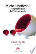 Michel Maffesoli. Fenomenologie dell’immaginario