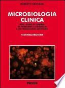 Microbiologia clinica. Per i corsi di laurea in medicina e chirurgia e in professioni sanitarie