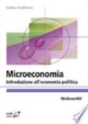 Microeconomia. Introduzione all'economia politica