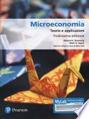 Microeconomia. Teoria e applicazioni. Ediz. MyLab