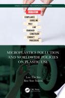 Microplastics Pollution and Worldwide Policies on Plastic Use