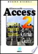 Microsoft Access 2. Grande guida