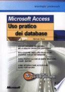 Microsoft Access. Uso pratico dei database