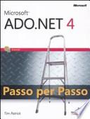 Microsoft ADO.Net 4.0. Passo per passo