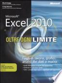 Microsoft Excel 2010. Oltre ogni limite