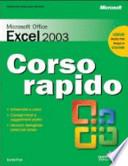 Microsoft Office Excel 2003. Corso rapido