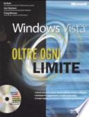 Microsoft Windows Vista. Oltre ogni limite. Con CD-ROM