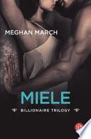 Miele. Billionaire trilogy