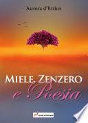 Miele, Zenzero e Poesia