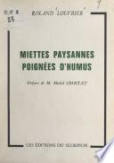 Miettes paysannes, poignées d'humus
