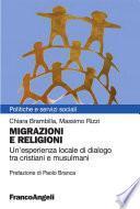 Migrazioni e religioni. Un'esperienza locale di dialogo tra cristiani e musulmani