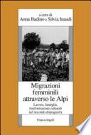 Migrazioni femminili attraverso le Alpi. Lavoro, famiglia, trasformazioni culturali nel secondo dopoguerra