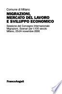 Migrazioni, mercato del lavoro e sviluppo economico