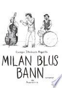 MILAN BLUS BANN 1 volume