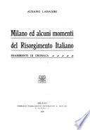 Milano ed alcuni momenti del Risorgimento Italiano