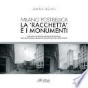 Milano post-bellica: la 'Racchetta' e i monumenti
