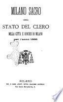 Milano sacro, ossia Stato del clero della città e Diocesi di Milano per l'anno ...