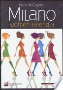 Milano women friendly