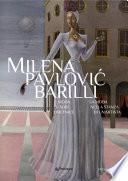 Milena Pavlovic Barilli. La moda nella stanza di un'artista