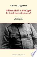 Militari ebrei in Romagna. Tra Grande guerra e leggi razziali