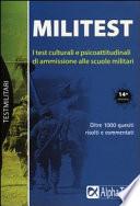 Militest. I test culturali e psicoattitudinali di ammissione alle scuole militari