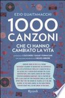 Mille canzoni che ci hanno cambiato la vita