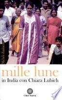 Mille lune. In India con Chiara Lubich
