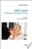Mille Napoli. La comunità di Sant'Egidio e la città