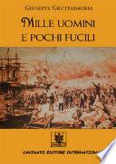 Mille uomini e pochi fucili