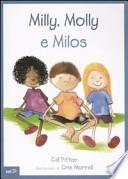 Milly, Molly e Milos. Con CD-ROM