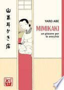 Mimikaki. Un piacere per le orecchie