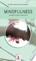 Mindfulness. Essenza della pratica