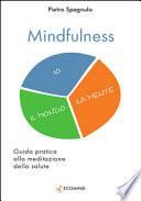 Mindfulness La meditazione della salute
