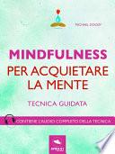 Mindfulness per acquietare la mente
