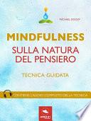 Mindfulness sulla natura del pensiero