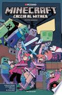 Minecraft. Caccia al wither