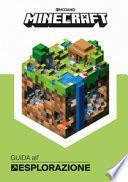 Minecraft Mojang. Guida all'esplorazione