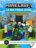 Minecraft Mojang. La mia prima guida